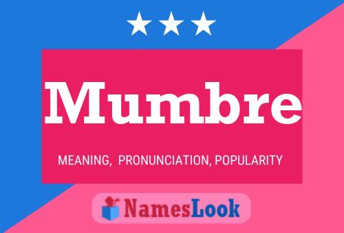 Mumbre Name Poster