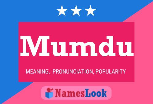 Mumdu Name Poster