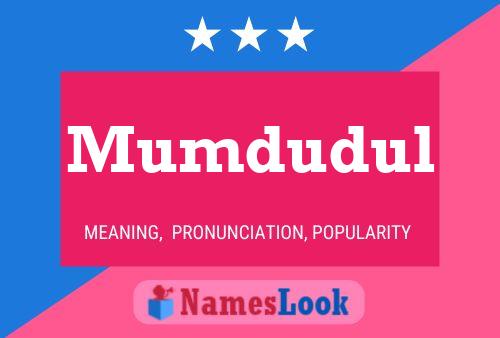 Mumdudul Name Poster