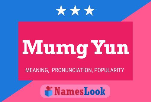 Mumg Yun Name Poster