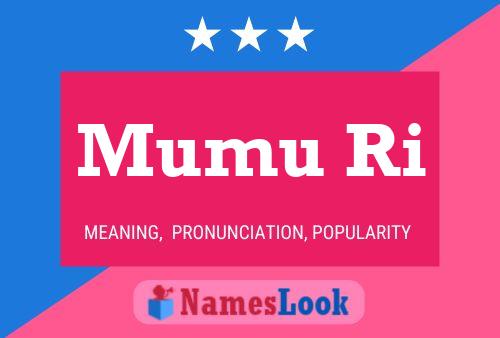 Mumu Ri Name Poster