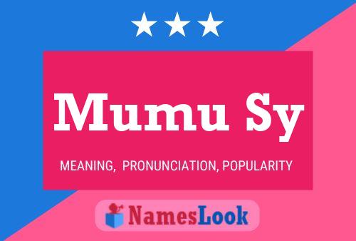 Mumu Sy Name Poster