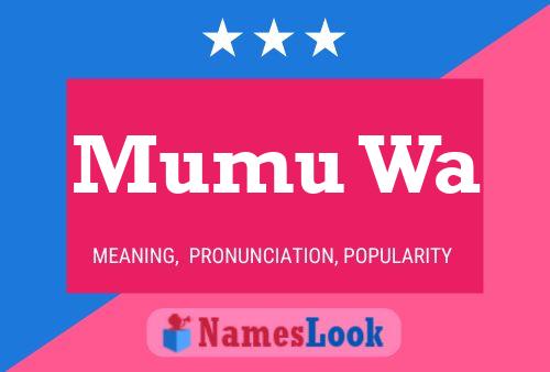 Mumu Wa Name Poster