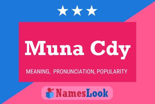 Muna Cdy Name Poster