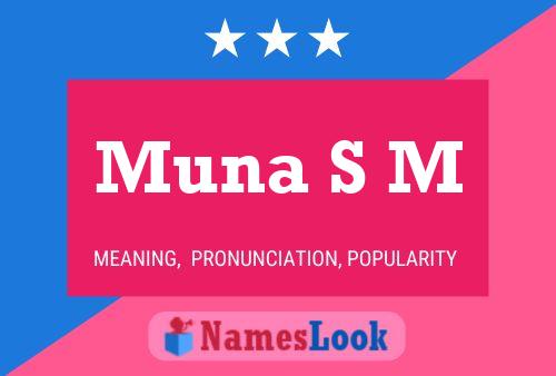 Muna S M Name Poster