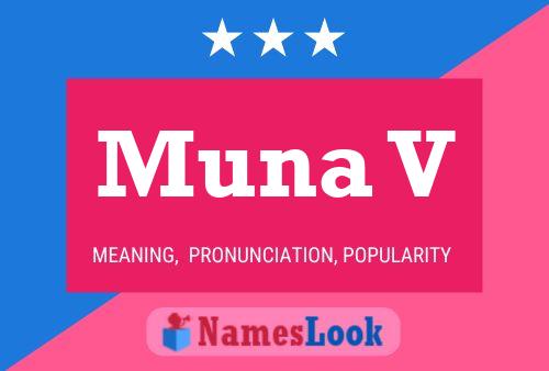 Muna V Name Poster