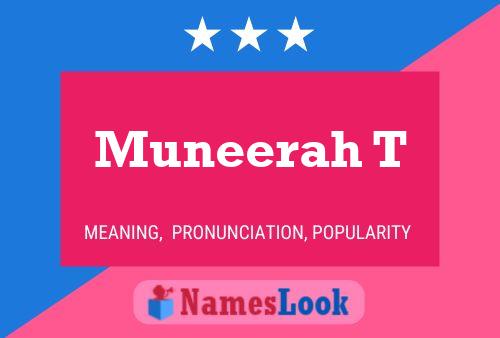 Muneerah T Name Poster