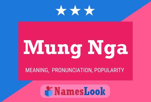 Mung Nga Name Poster