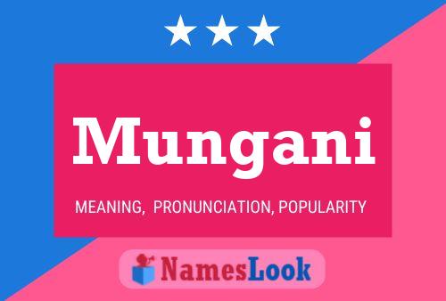 Mungani Name Poster