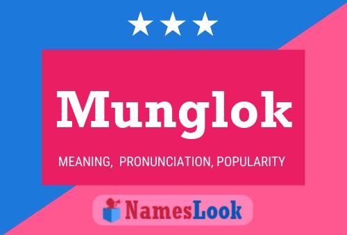 Munglok Name Poster