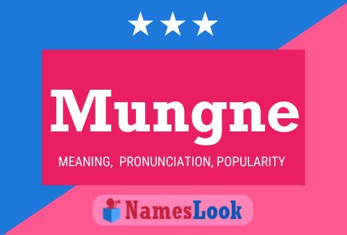 Mungne Name Poster