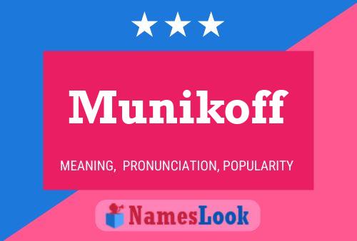 Munikoff Name Poster