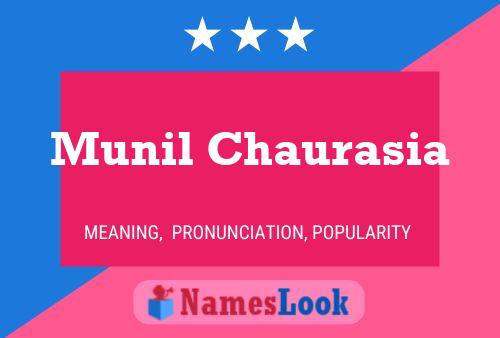 Munil Chaurasia Name Poster