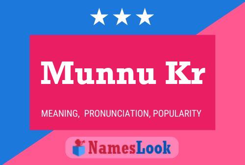 Munnu Kr Name Poster