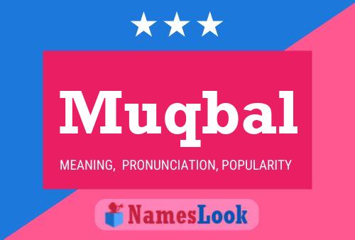 Muqbal Name Poster