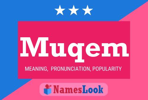 Muqem Name Poster