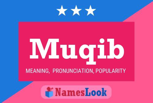 Muqib Name Poster