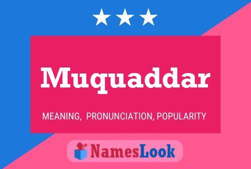 Muquaddar Name Poster