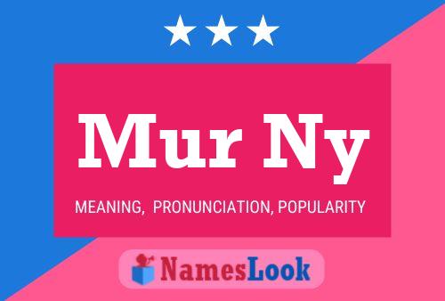 Mur Ny Name Poster