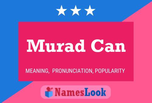 Murad Can Name Poster