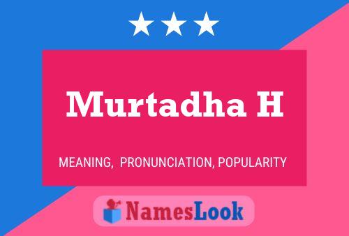 Murtadha H Name Poster