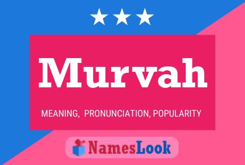 Murvah Name Poster