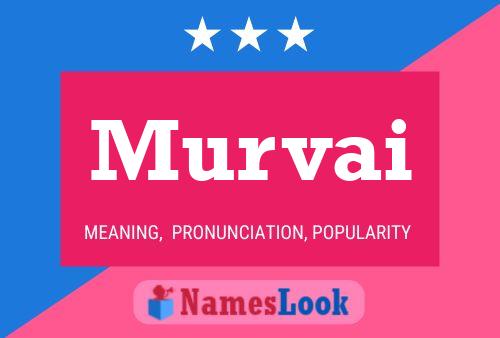 Murvai Name Poster