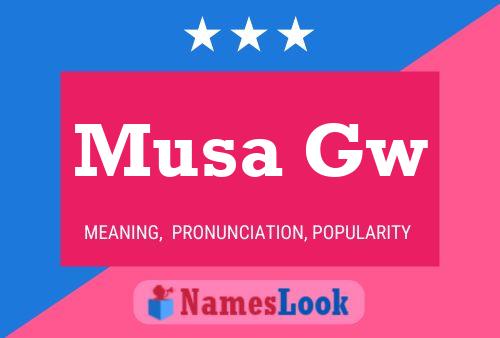 Musa Gw Name Poster