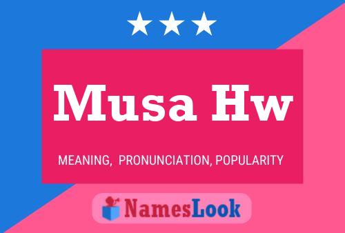 Musa Hw Name Poster