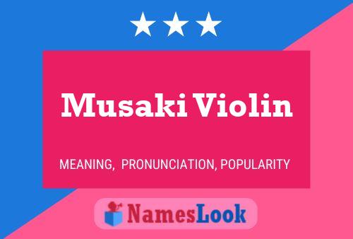 Musaki Violin Name Poster