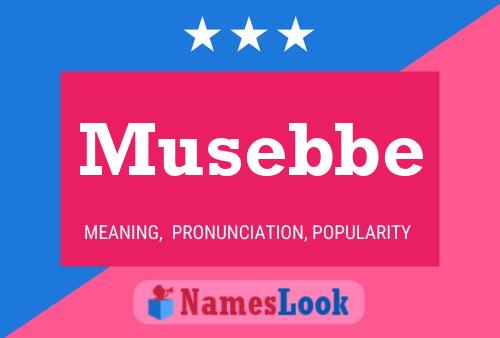 Musebbe Name Poster