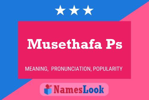 Musethafa Ps Name Poster