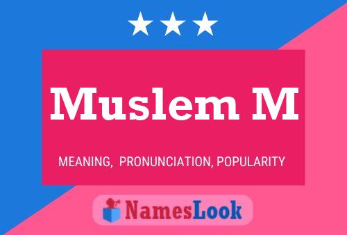 Muslem M Name Poster