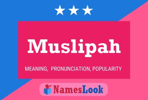 Muslipah Name Poster