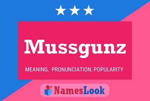 Mussgunz Name Poster