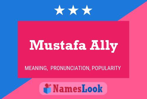 Mustafa Ally Name Poster