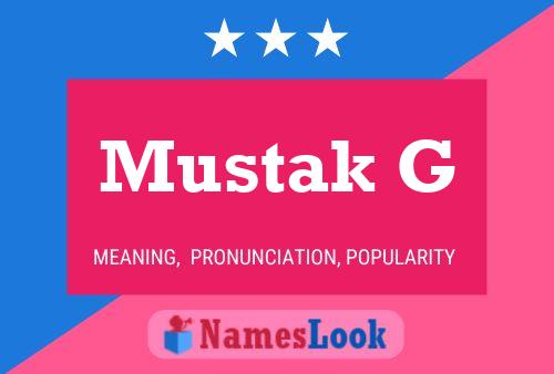 Mustak G Name Poster