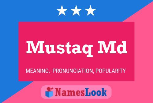 Mustaq Md Name Poster