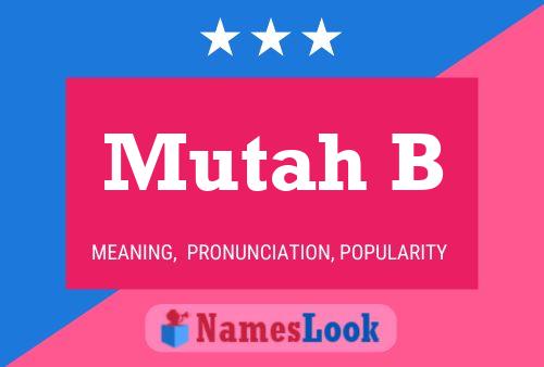 Mutah B Name Poster