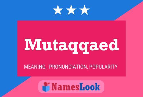 Mutaqqaed Name Poster