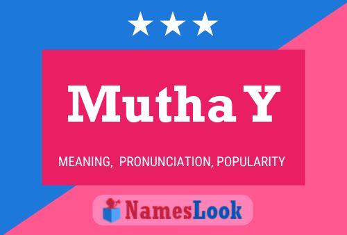 Mutha Y Name Poster