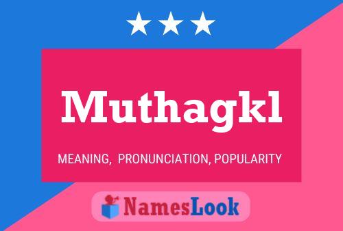 Muthagkl Name Poster