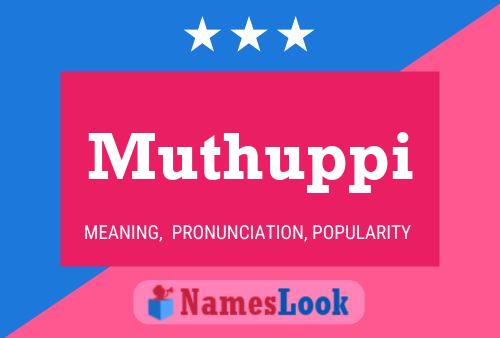 Muthuppi Name Poster