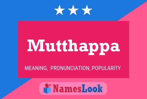 Mutthappa Name Poster