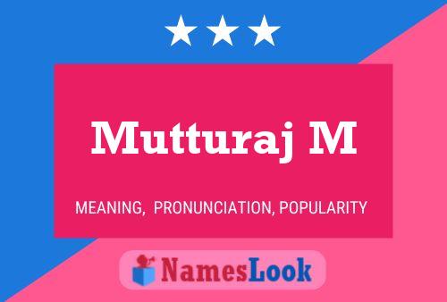 Mutturaj M Name Poster