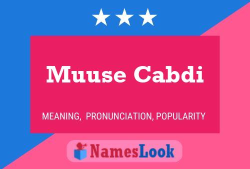 Muuse Cabdi Name Poster