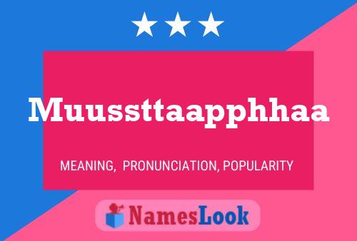 Muussttaapphhaa Name Poster