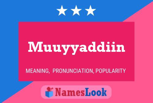 Muuyyaddiin Name Poster