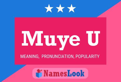 Muye U Name Poster