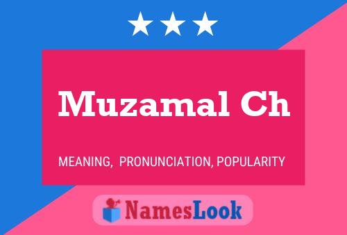 Muzamal Ch Name Poster